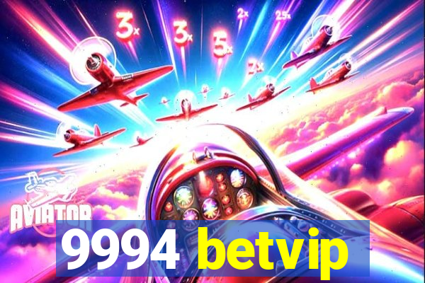 9994 betvip